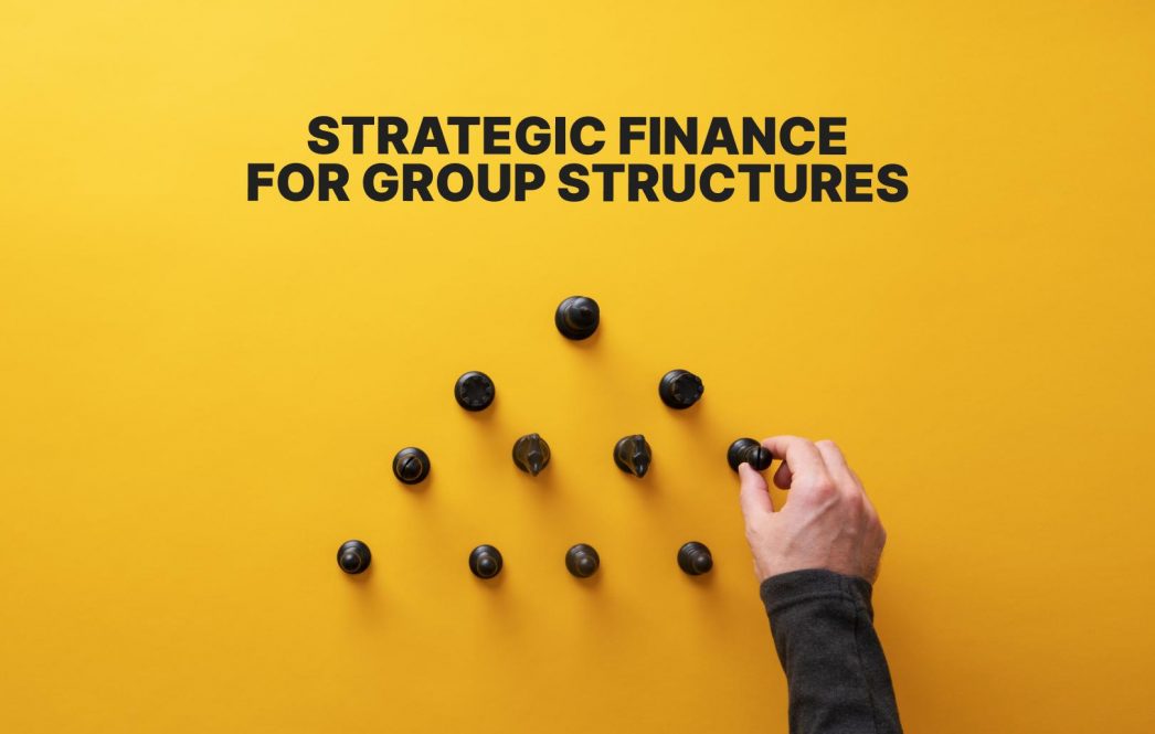 Strategic finance for group structures
