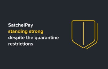 SatchelPay standing strong despite the quarantine restrictions