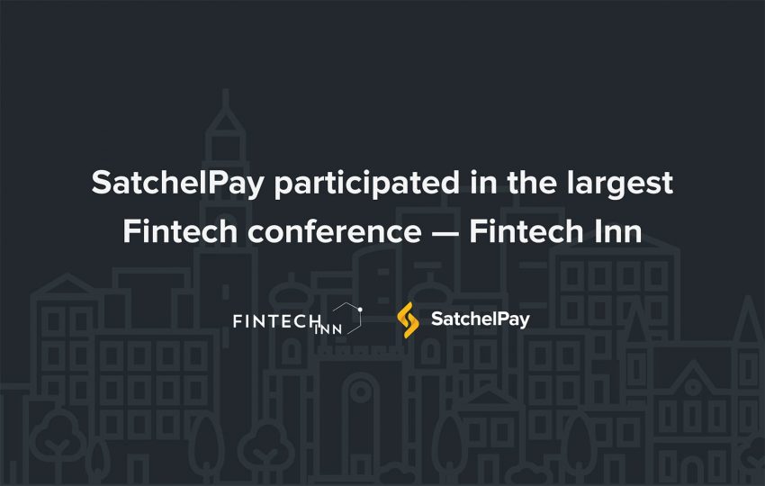 Satchel participated in largest Baltic fintech conference, Fintech Inn