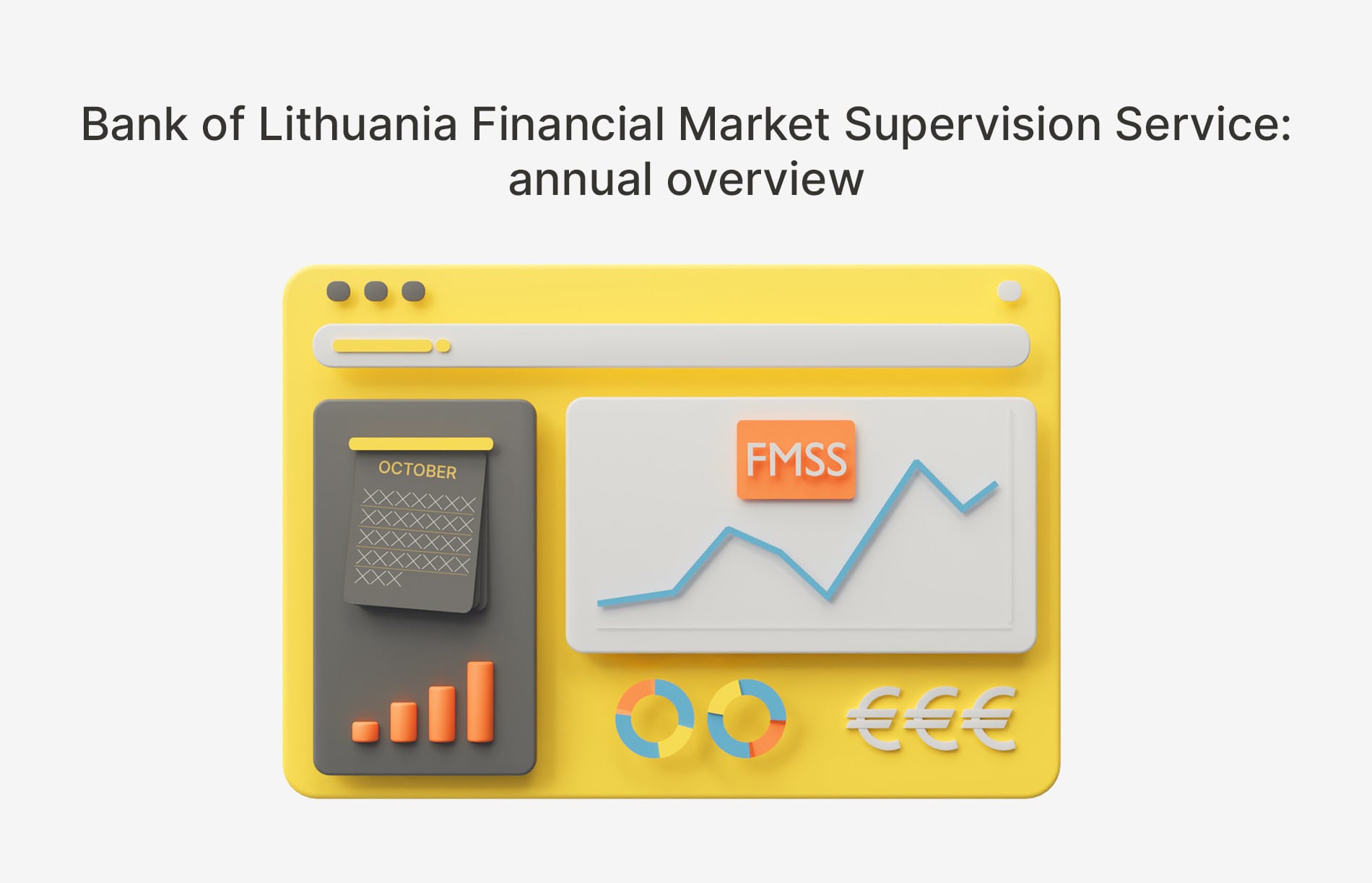 Bank of Lithuania Financial Market Supervision Service presented its annual overview
