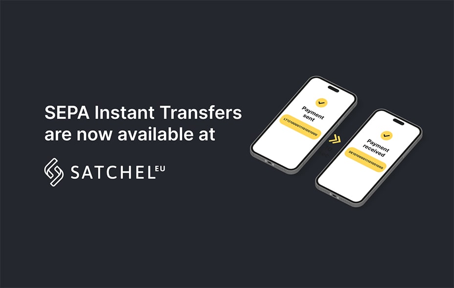 Satchel Introduces SEPA Instant Transfers for Faster, More Convenient Transactions
