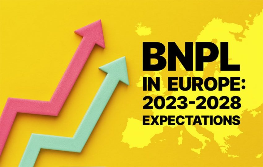 Key Trends in the European BNPL Market (2023-2028)