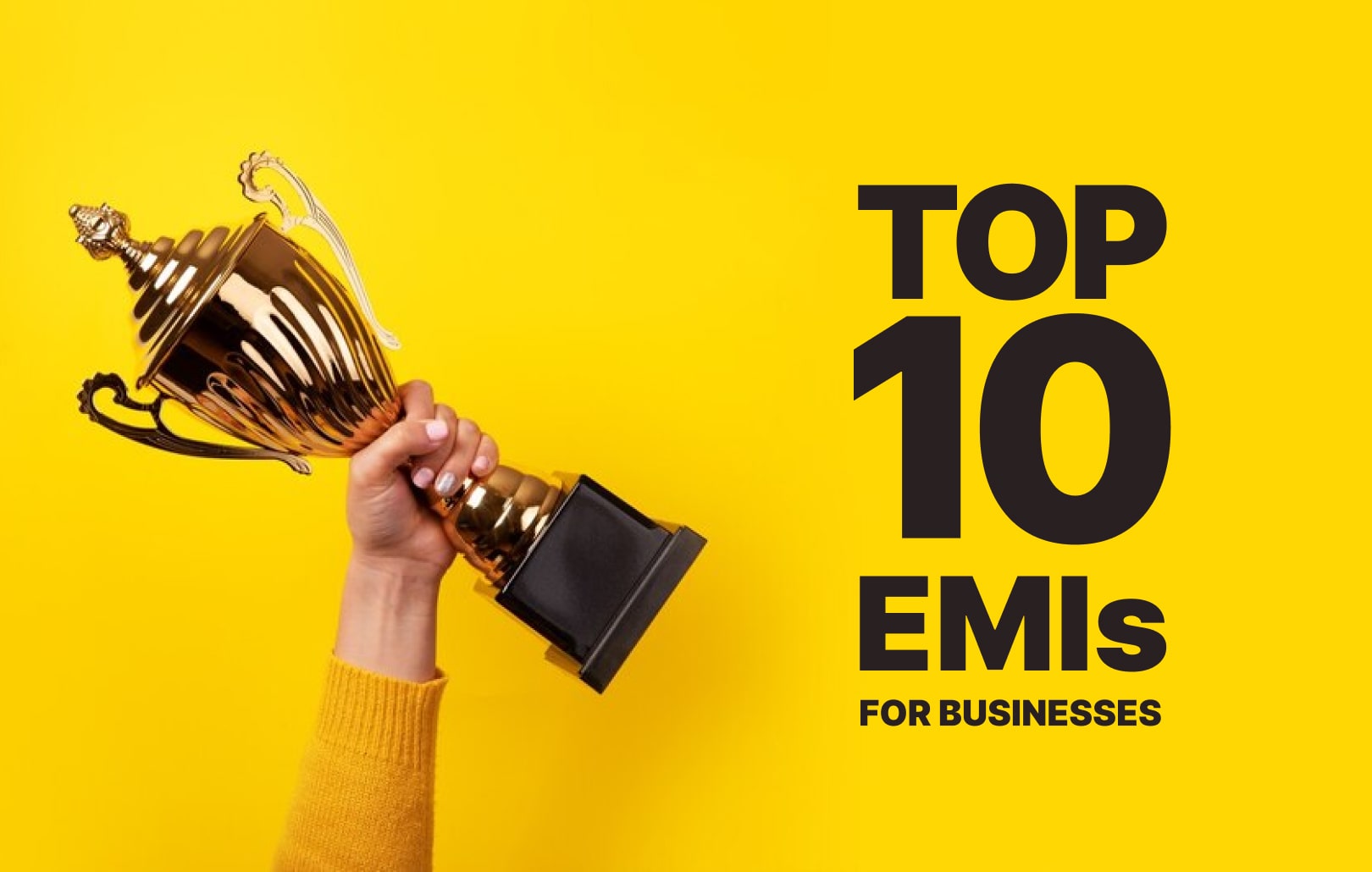 Top 10 EMIs for businesses in 2024