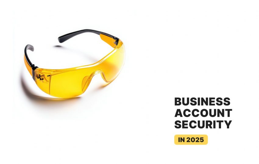 Business account security in 2025: The new era of fraud prevention and compliance